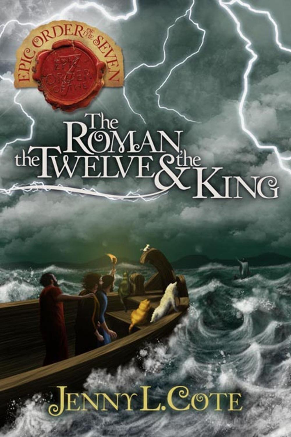 Big bigCover of The Roman, the Twelve and the King