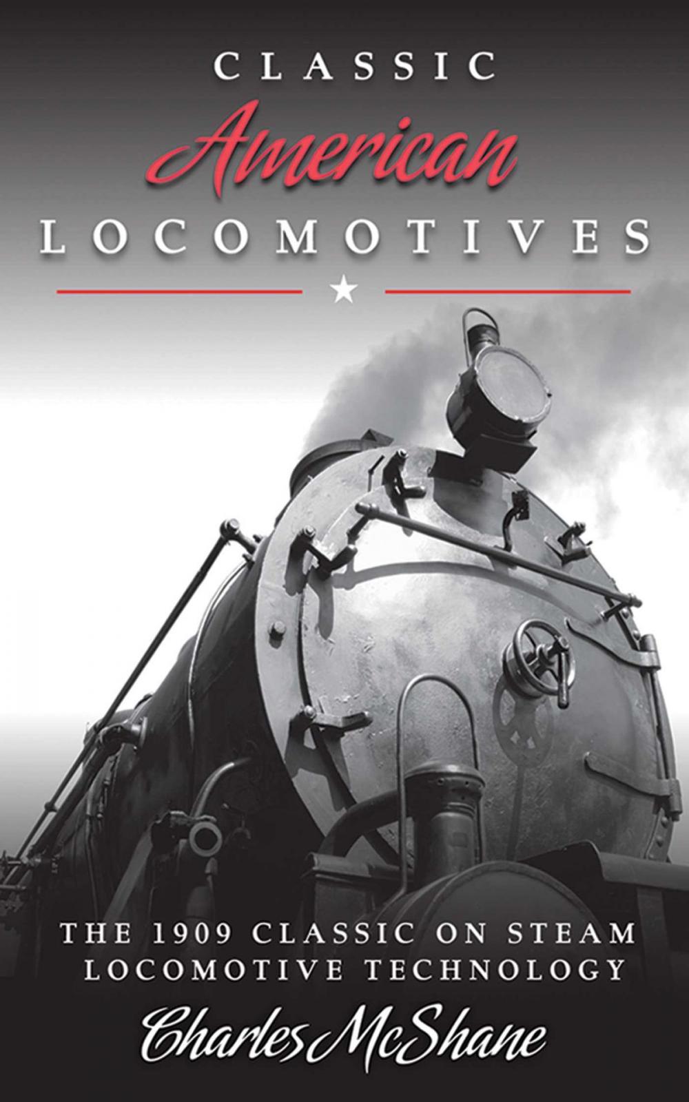 Big bigCover of Classic American Locomotives