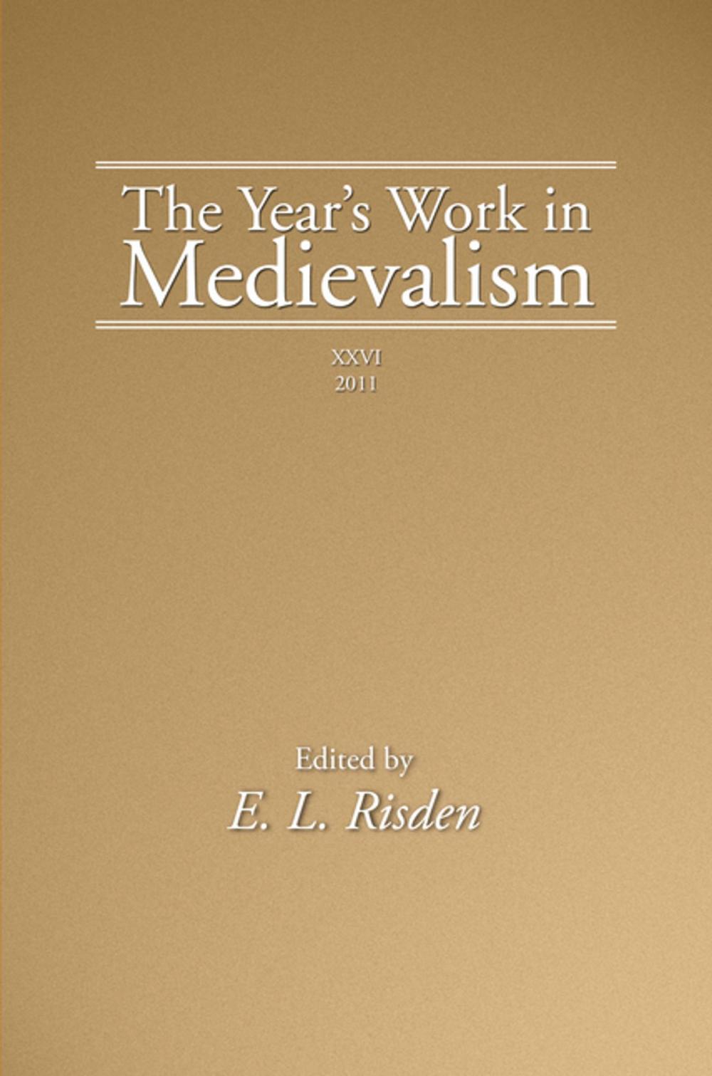 Big bigCover of The Year’s Work in Medievalism, 2011