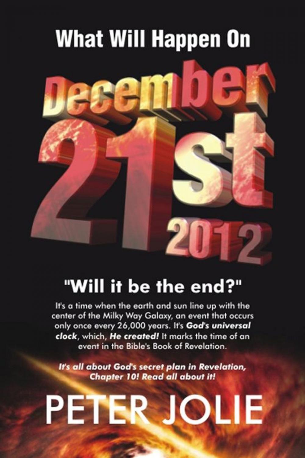 Big bigCover of What Will Happen on December 21st, 2012?