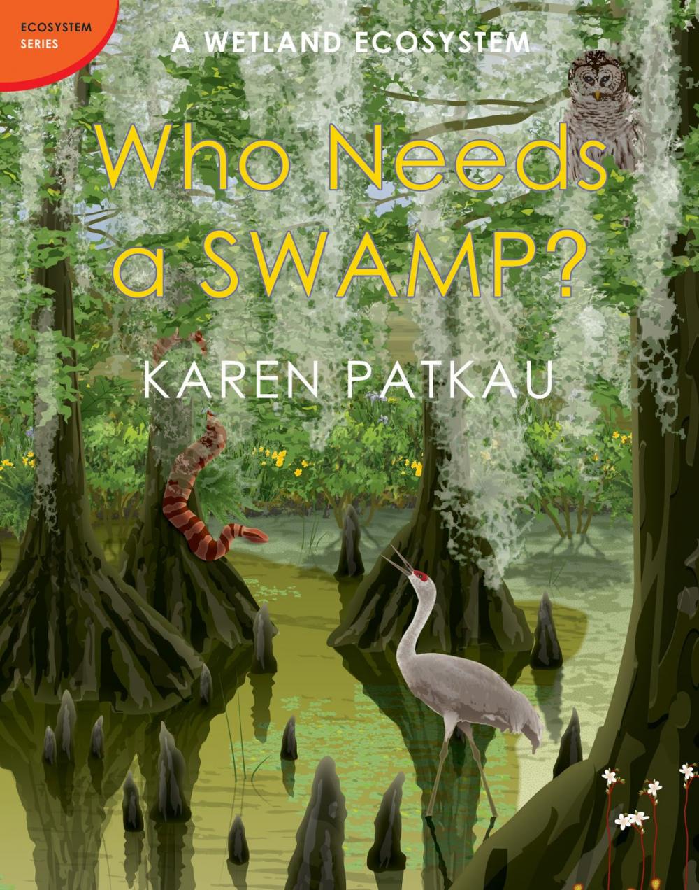 Big bigCover of Who Needs a Swamp?