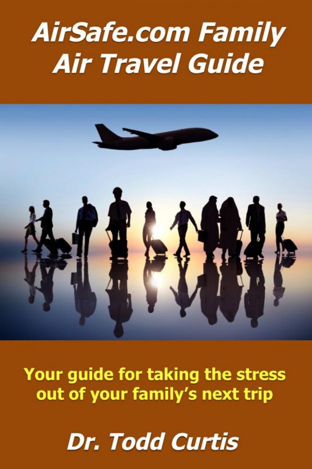 Big bigCover of AirSafe.com Family Air Travel Guide