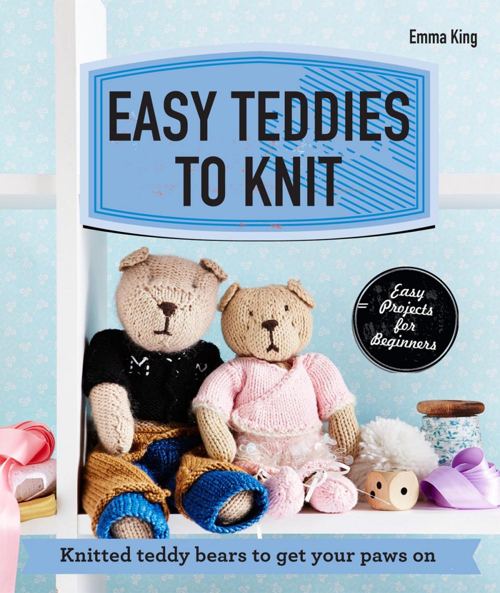 Big bigCover of Easy Teddies to Knit