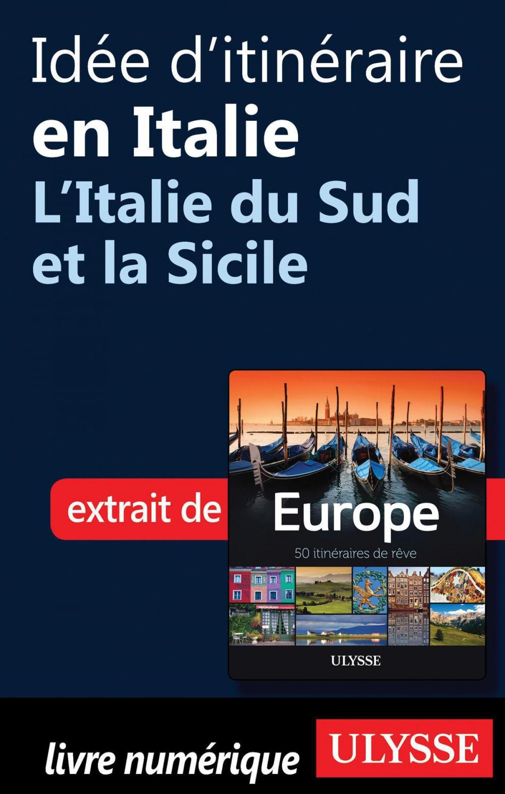 Big bigCover of Idée d'itinéraire en Italie - L'Italie du Sud et la Sicile