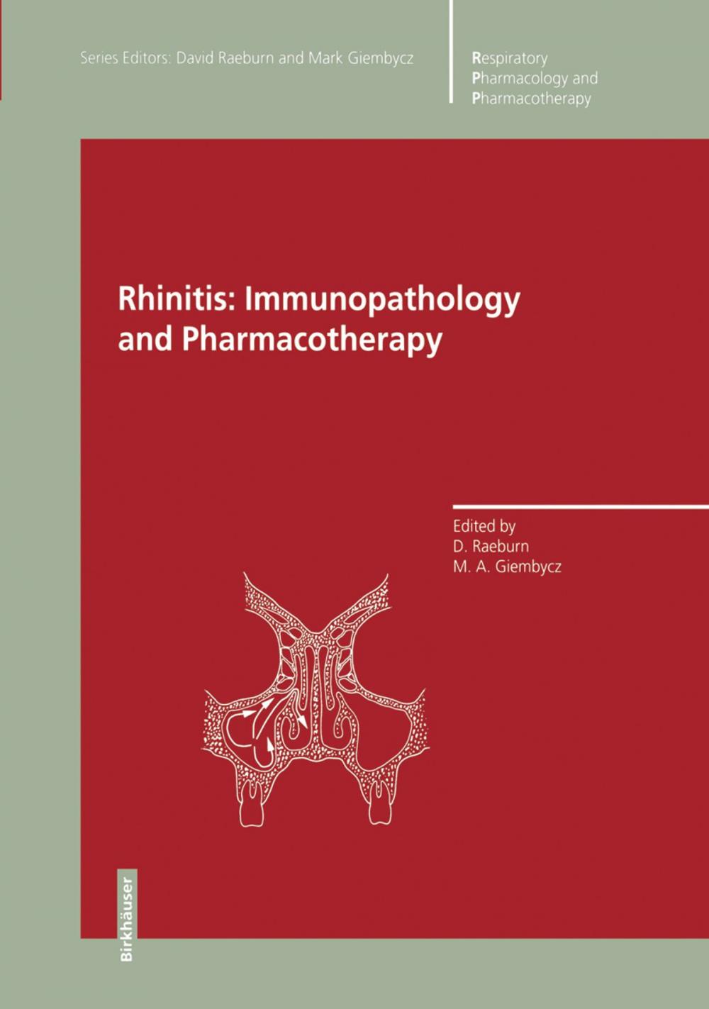 Big bigCover of Rhinitis: Immunopathology and Pharmacotherapy