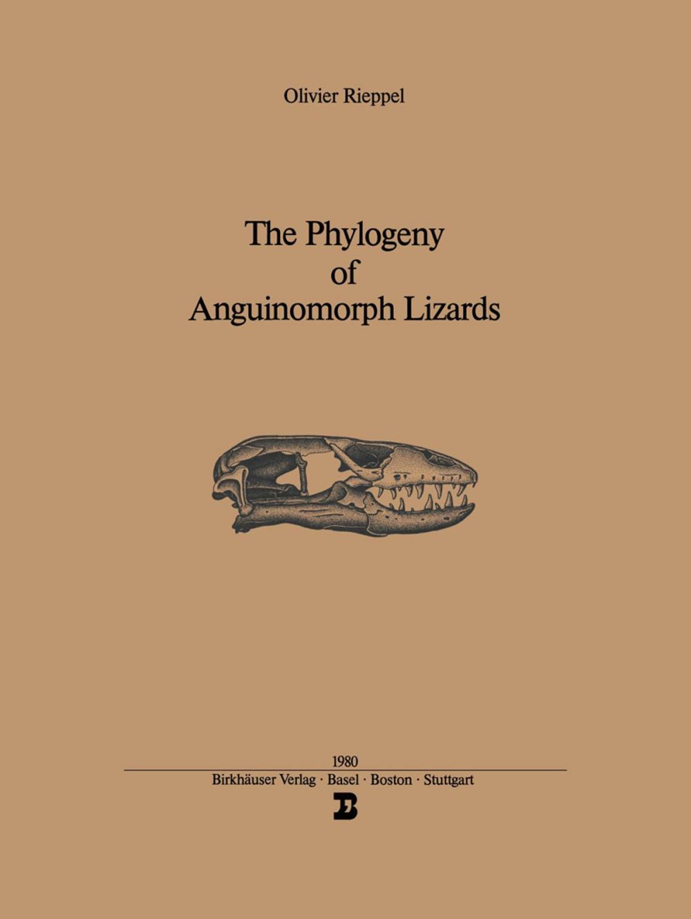 Big bigCover of The Phylogeny of Anguinomorph Lizards