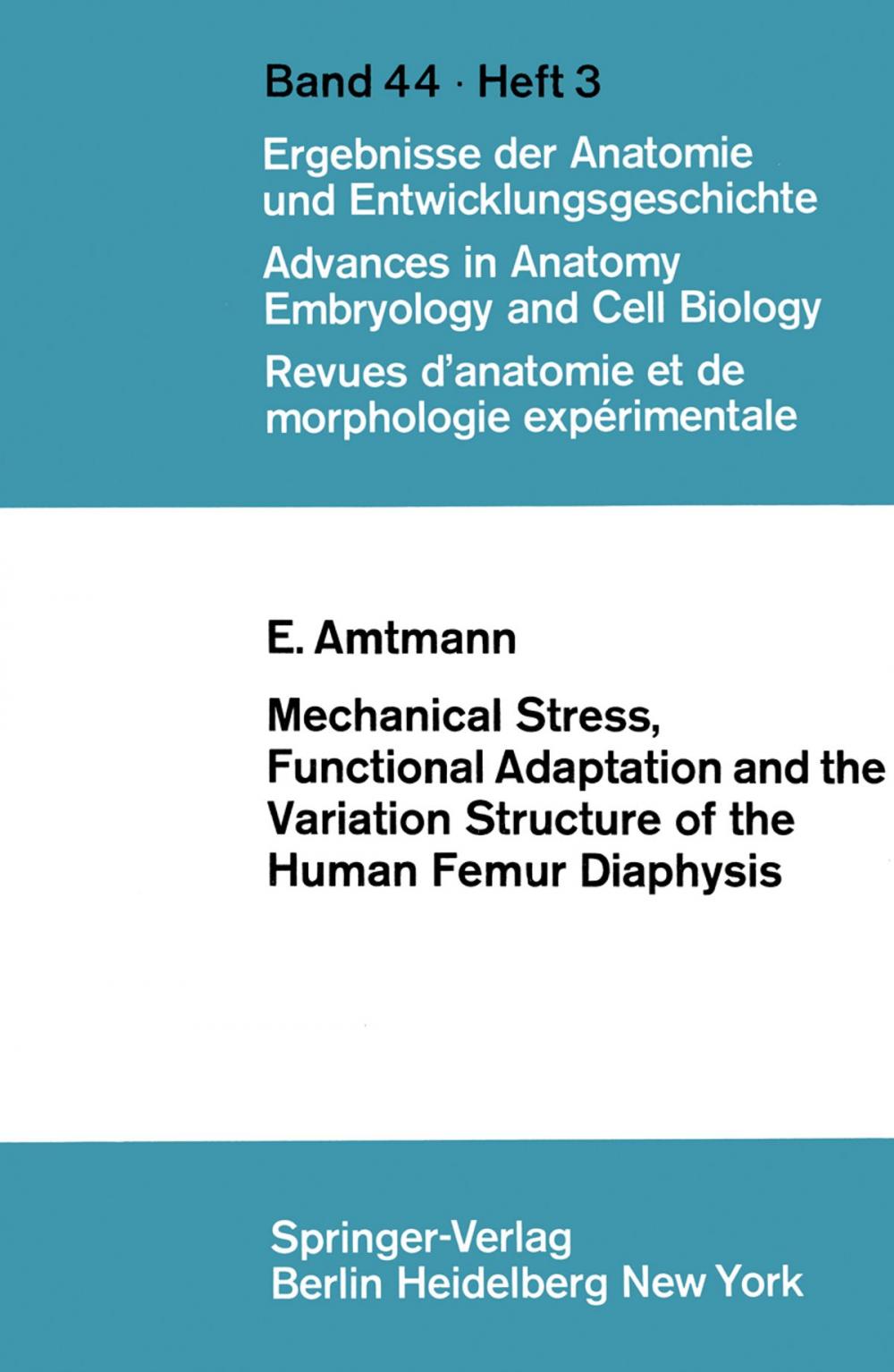 Big bigCover of Mechanical Stress, Functional Adaptation and the Variation Structure of the Human Femur Diaphysis