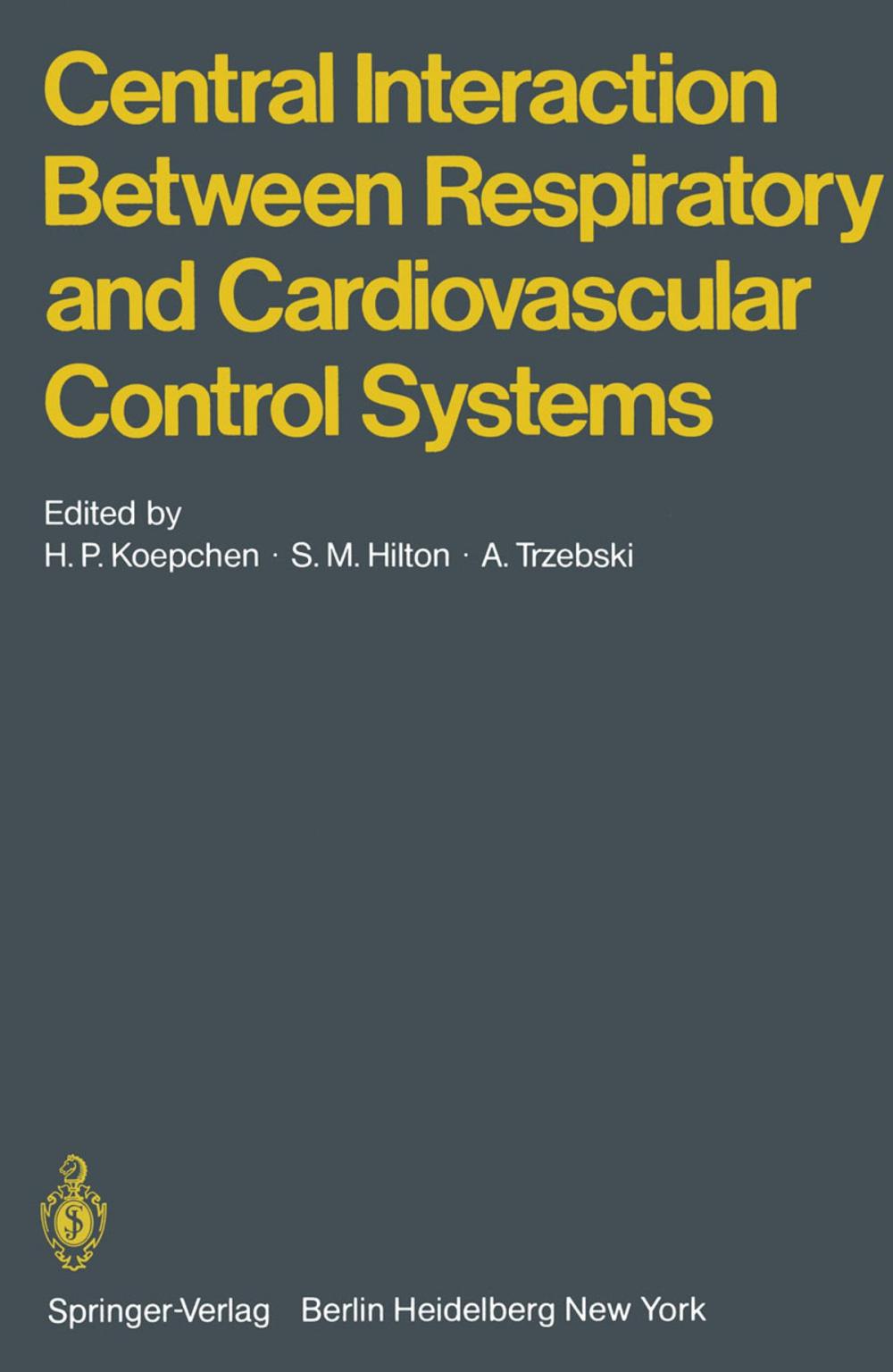 Big bigCover of Central Interaction Between Respiratory and Cardiovascular Control Systems