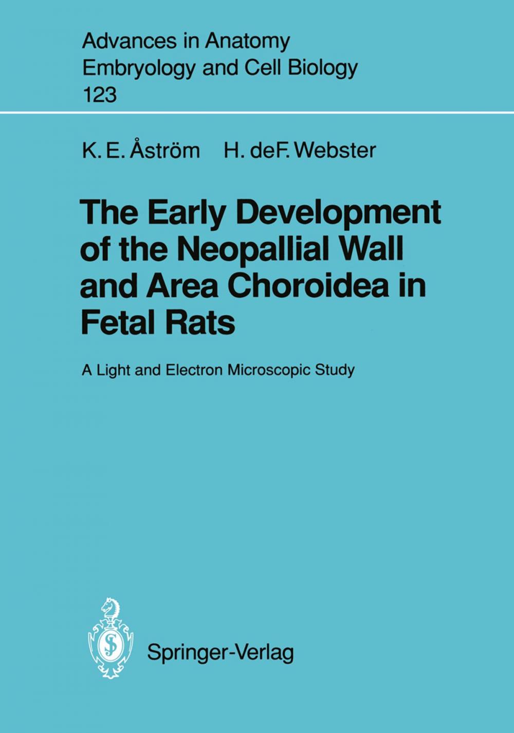 Big bigCover of The Early Development of the Neopallial Wall and Area Choroidea in Fetal Rats