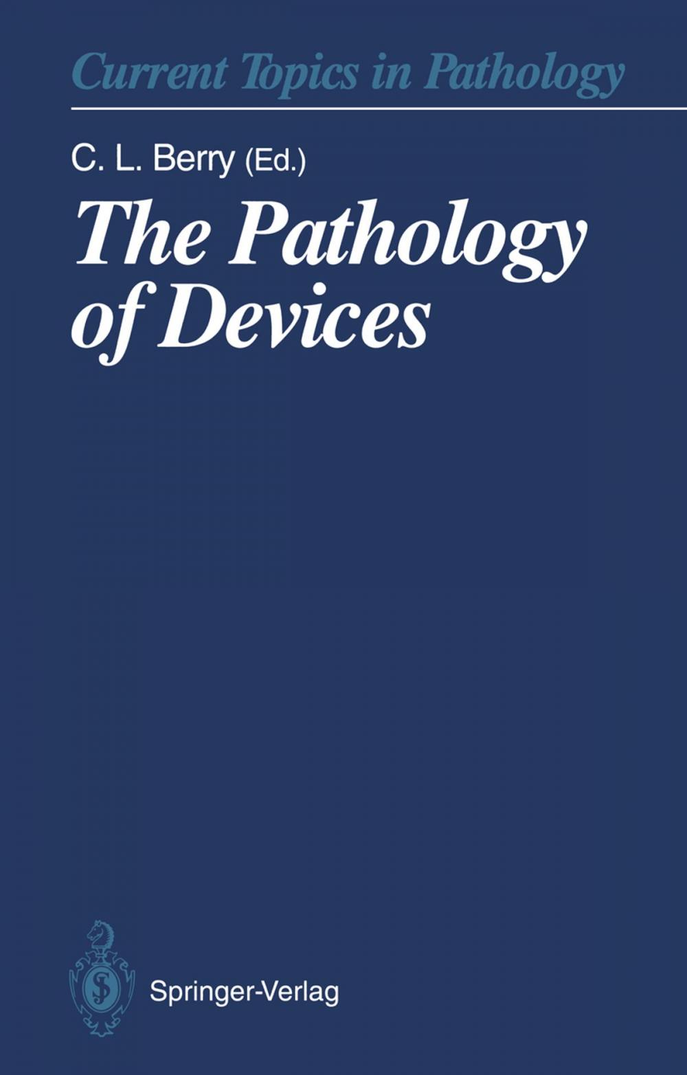 Big bigCover of The Pathology of Devices