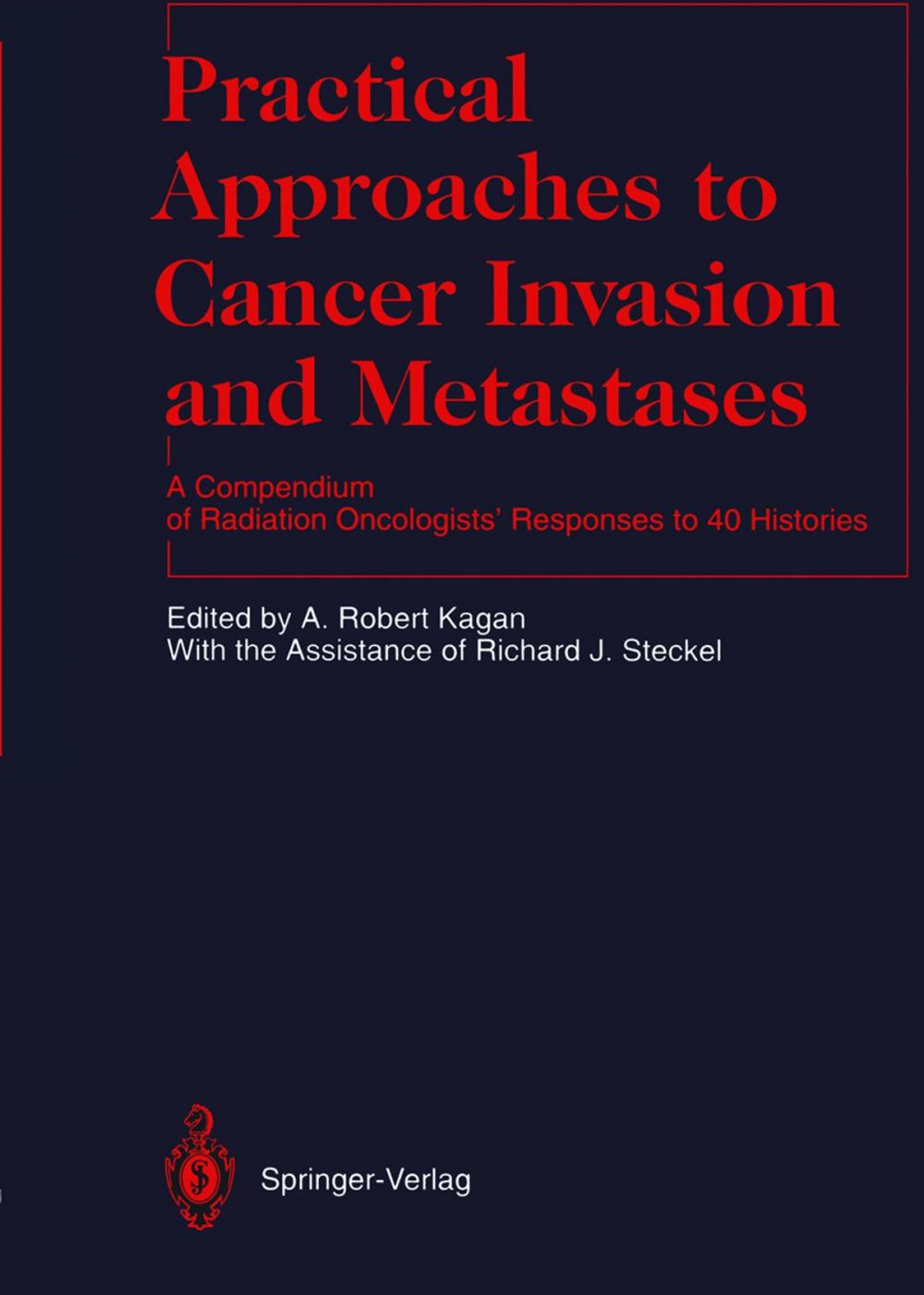 Big bigCover of Practical Approaches to Cancer Invasion and Metastases