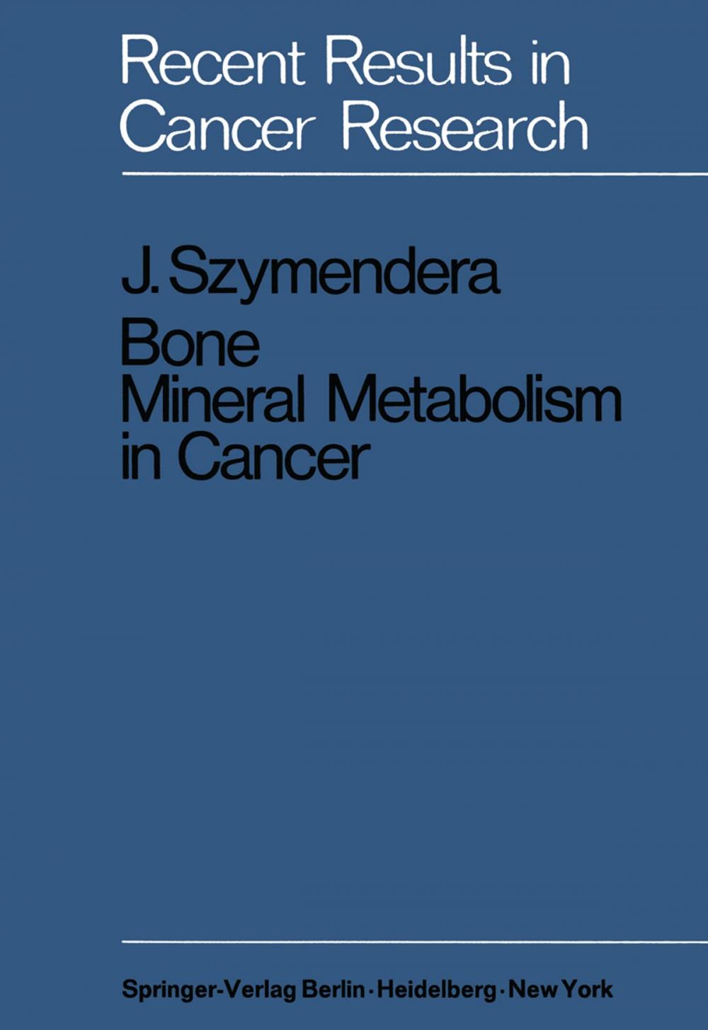Big bigCover of Bone Mineral Metabolism in Cancer
