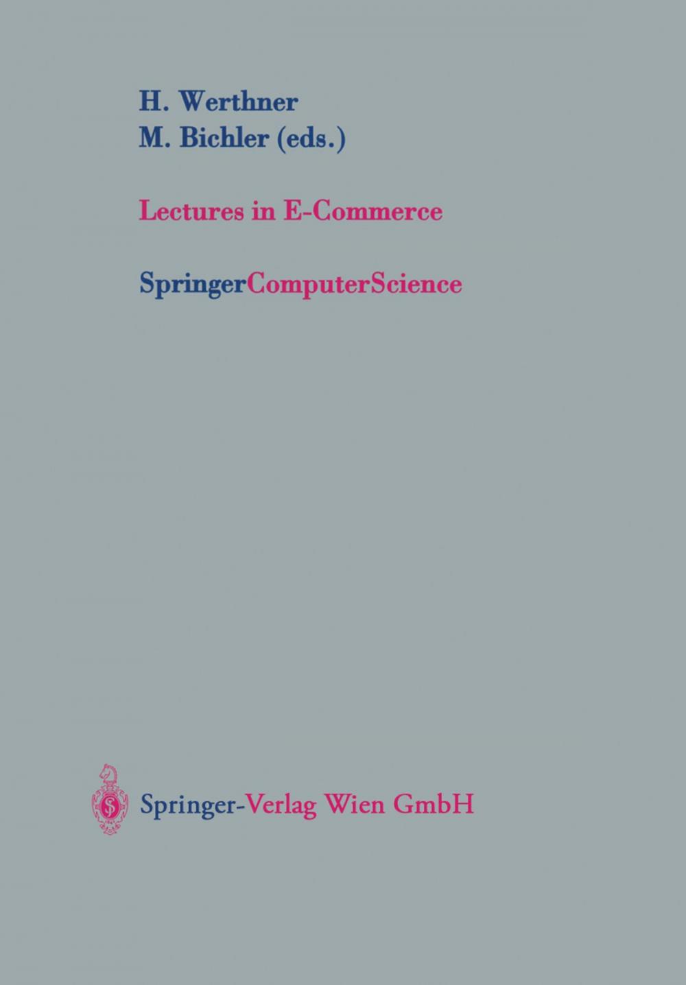Big bigCover of Lectures in E-Commerce