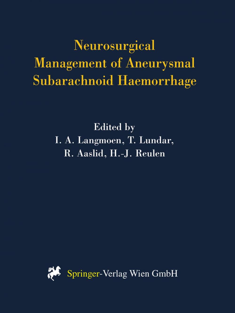 Big bigCover of Neurosurgical Management of Aneurysmal Subarachnoid Haemorrhage
