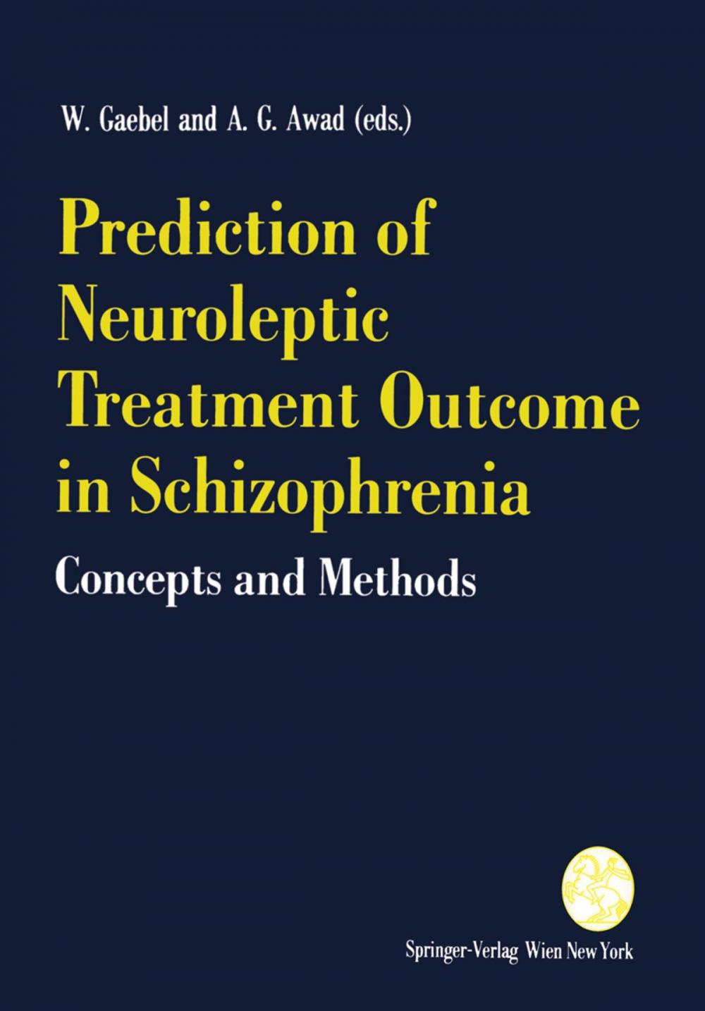 Big bigCover of Prediction of Neuroleptic Treatment Outcome in Schizophrenia
