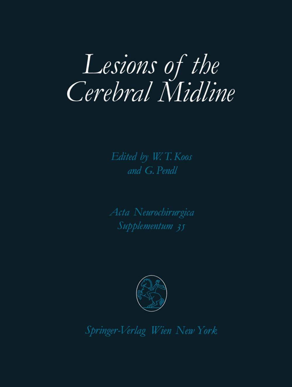 Big bigCover of Lesions of the Cerebral Midline