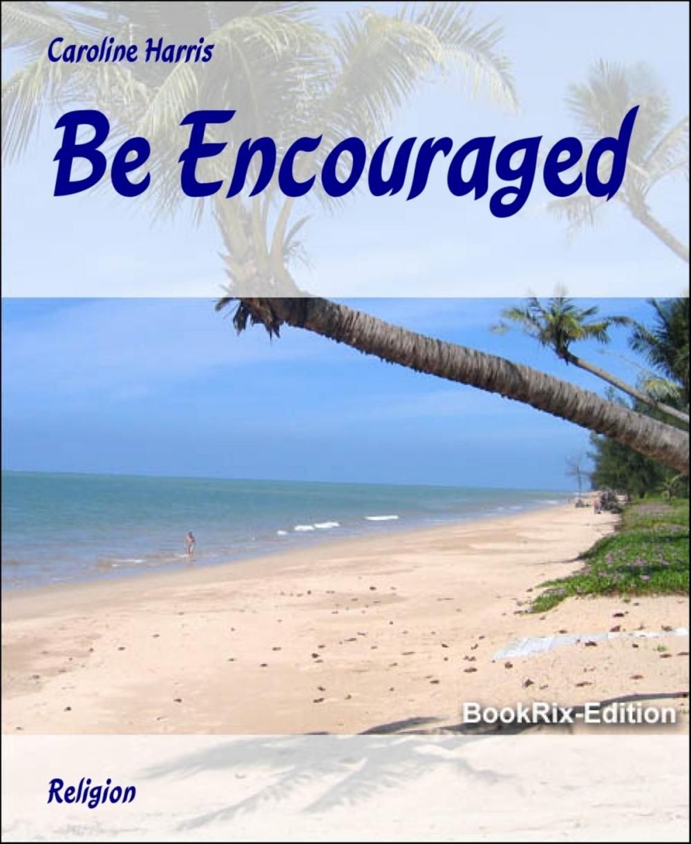 Big bigCover of Be Encouraged