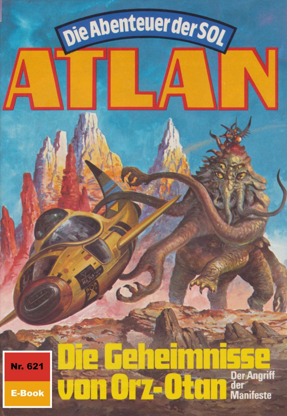 Big bigCover of Atlan 621: Die Geheimnisse von Orz-Otan