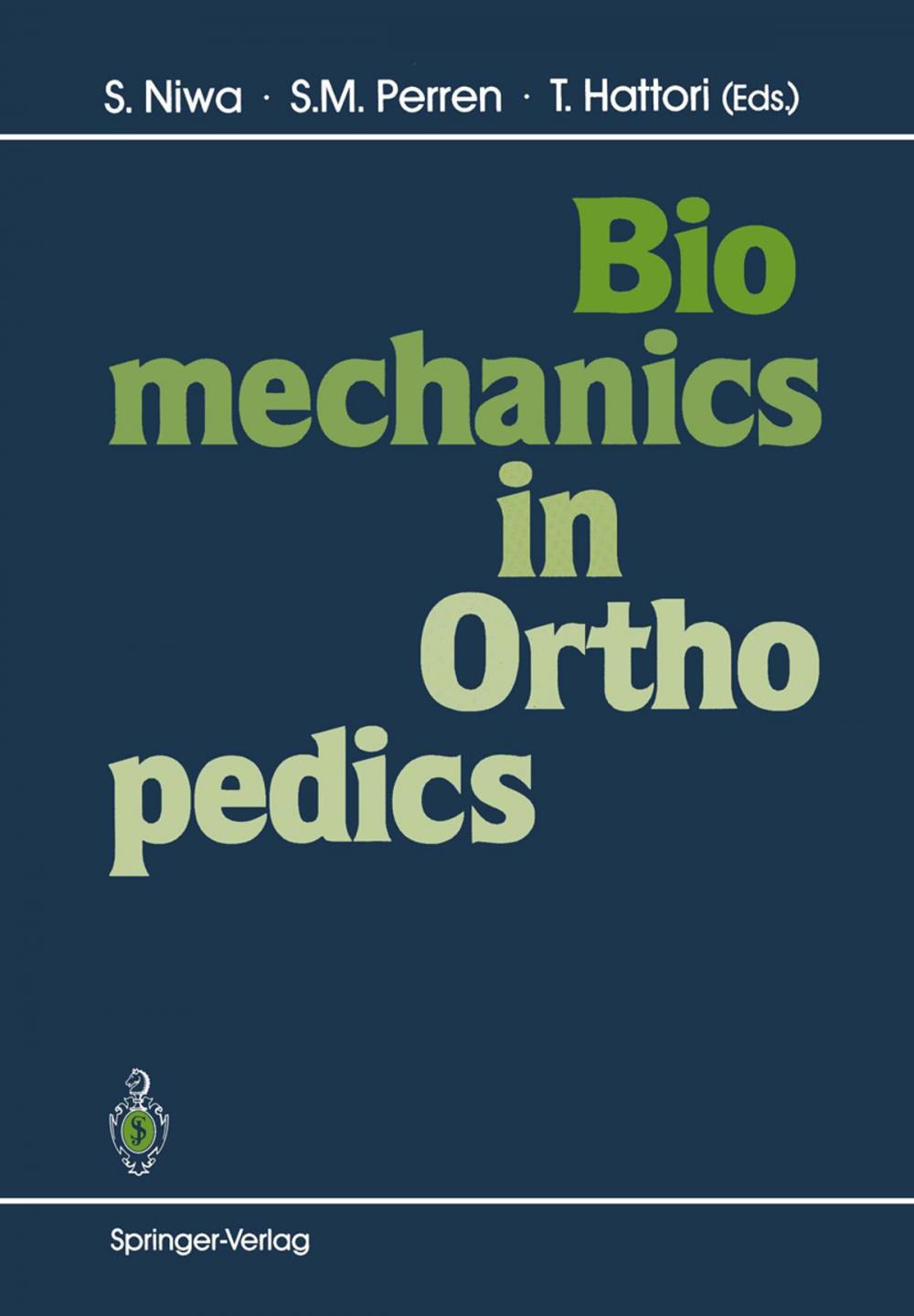 Big bigCover of Biomechanics in Orthopedics