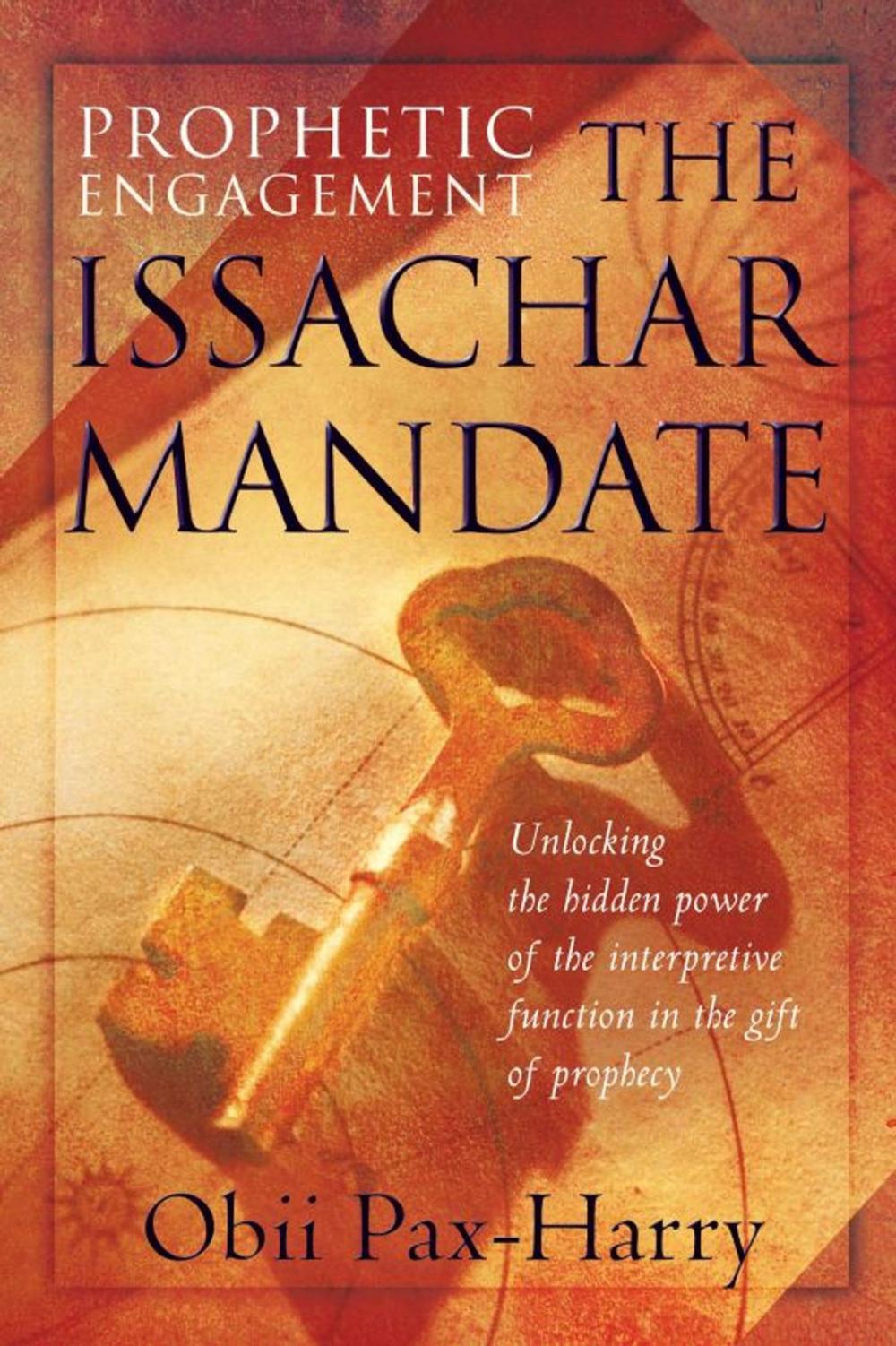 Big bigCover of Prophetic Engagement: The Issachar Mandate
