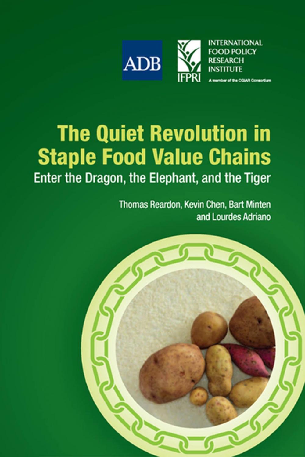 Big bigCover of The Quiet Revolution in Staple Food Value Chains