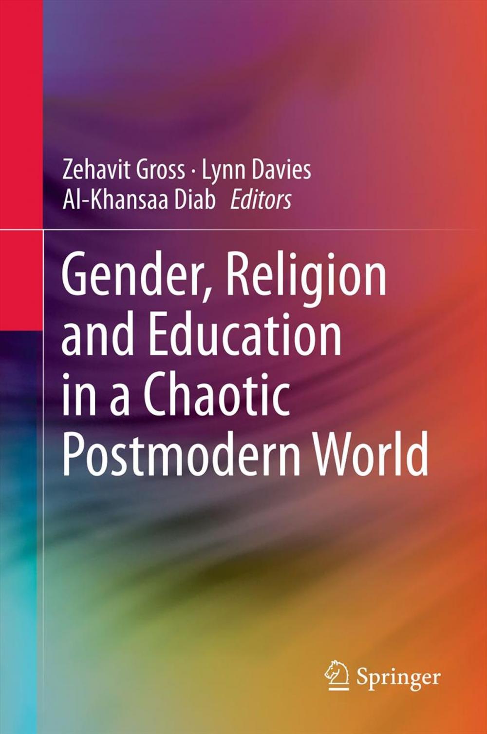 Big bigCover of Gender, Religion and Education in a Chaotic Postmodern World