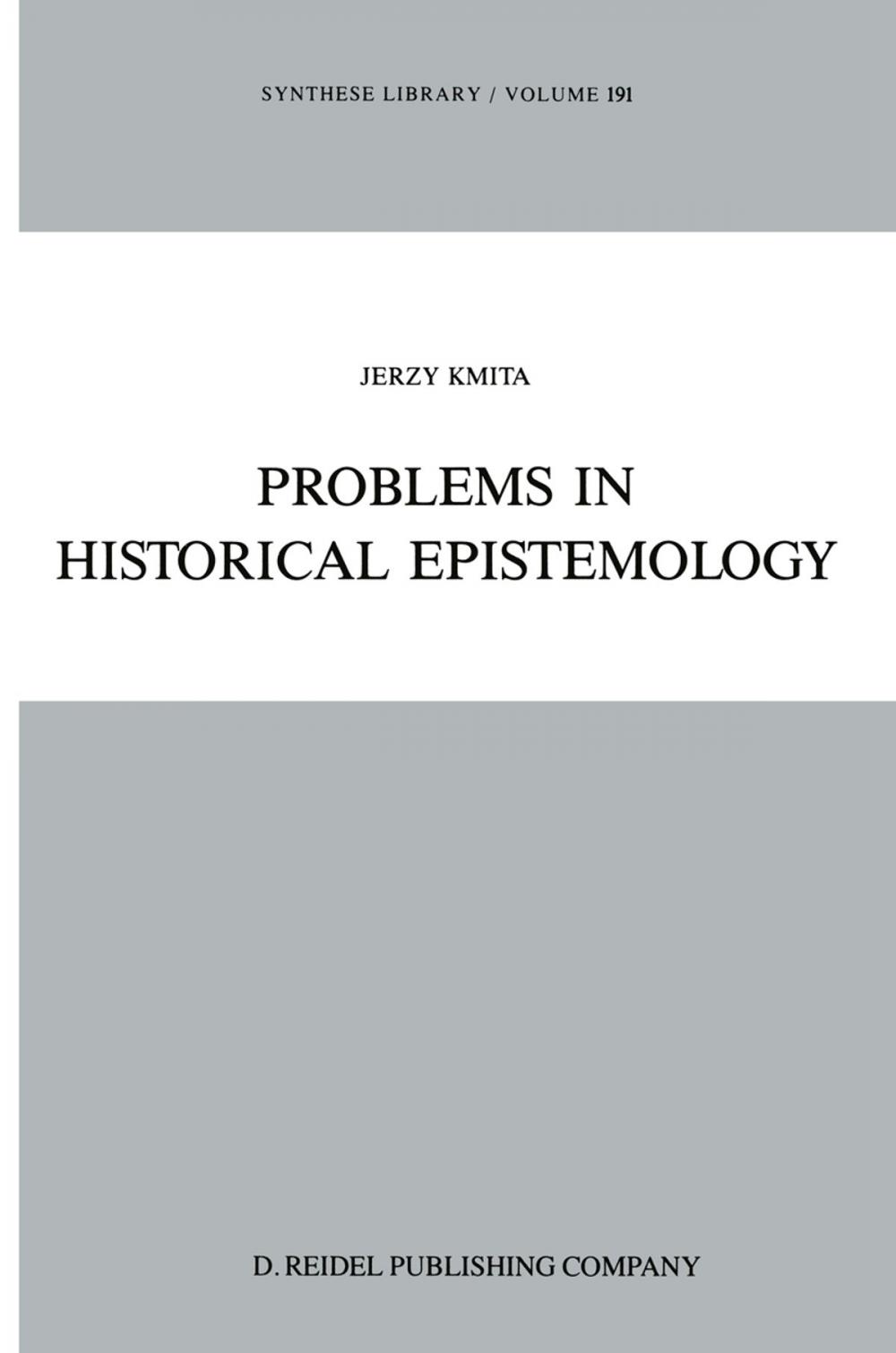 Big bigCover of Problems in Historical Epistemology