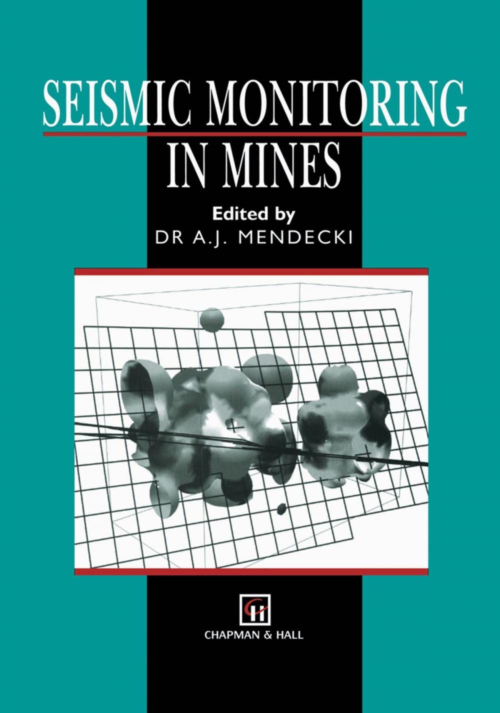 Big bigCover of Seismic Monitoring in Mines
