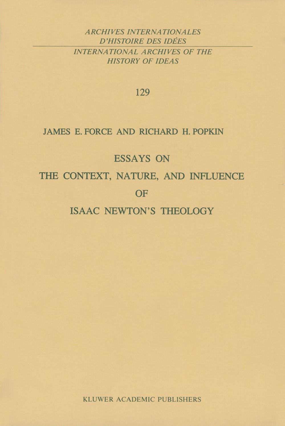 Big bigCover of Essays on the Context, Nature, and Influence of Isaac Newton’s Theology