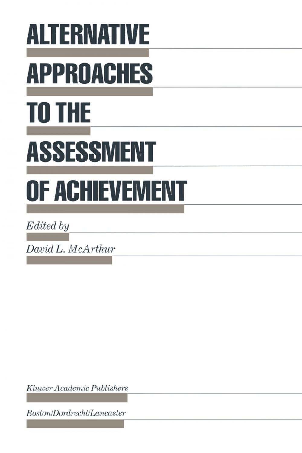 Big bigCover of Alternative Approaches to the Assessment of Achievement