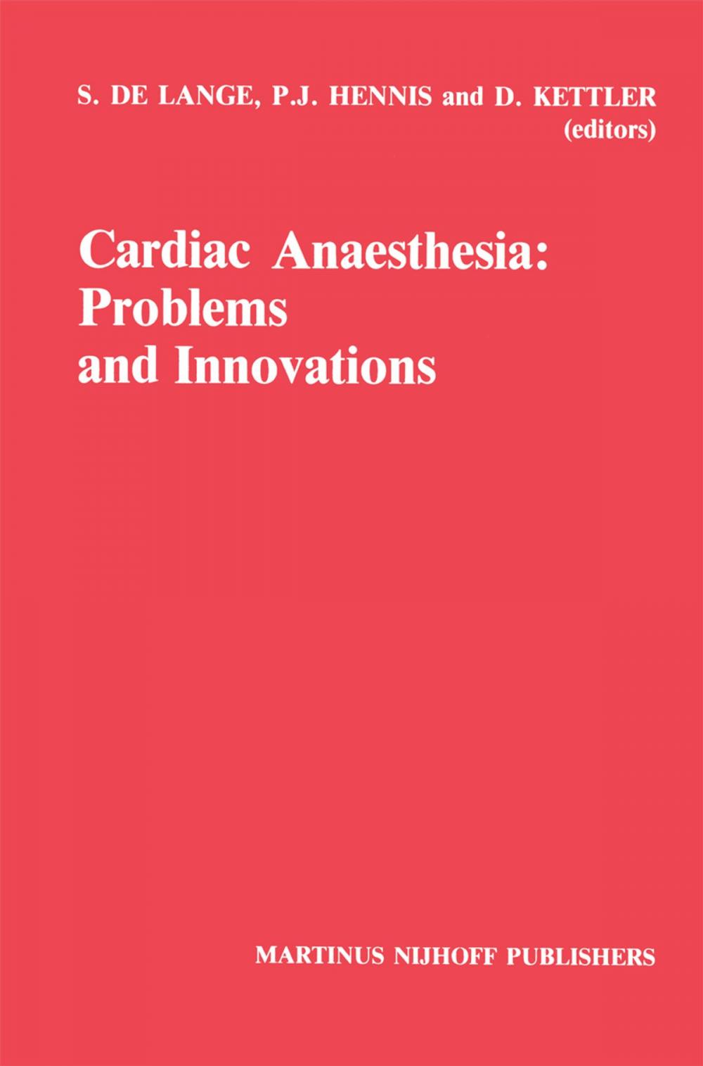 Big bigCover of Cardiac Anaesthesia: Problems and Innovations