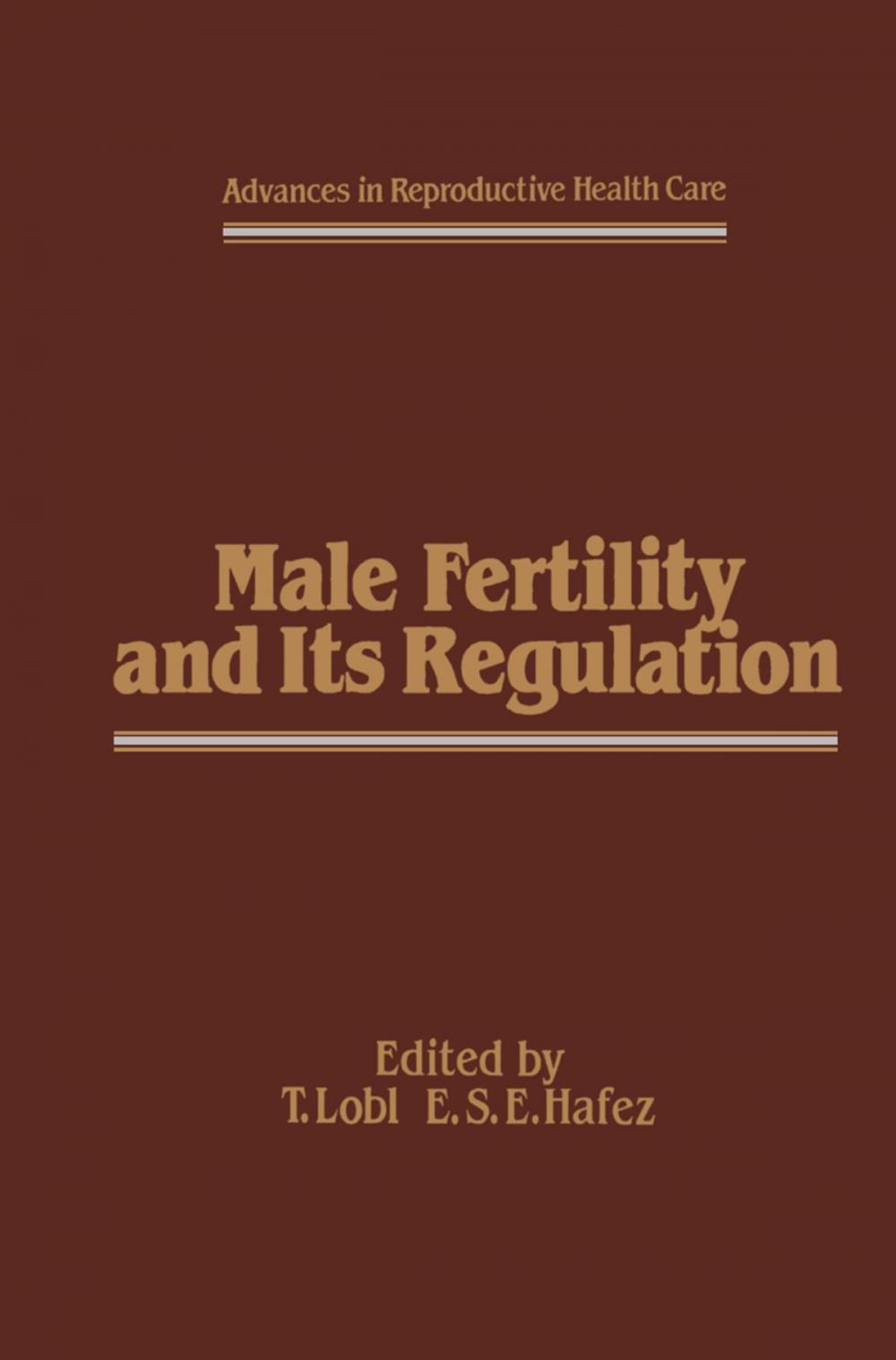 Big bigCover of Male Fertility and Its Regulation