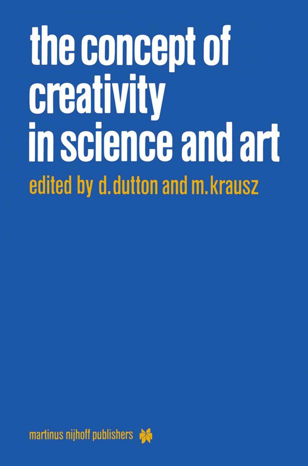 Big bigCover of The Concept of Creativity in Science and Art