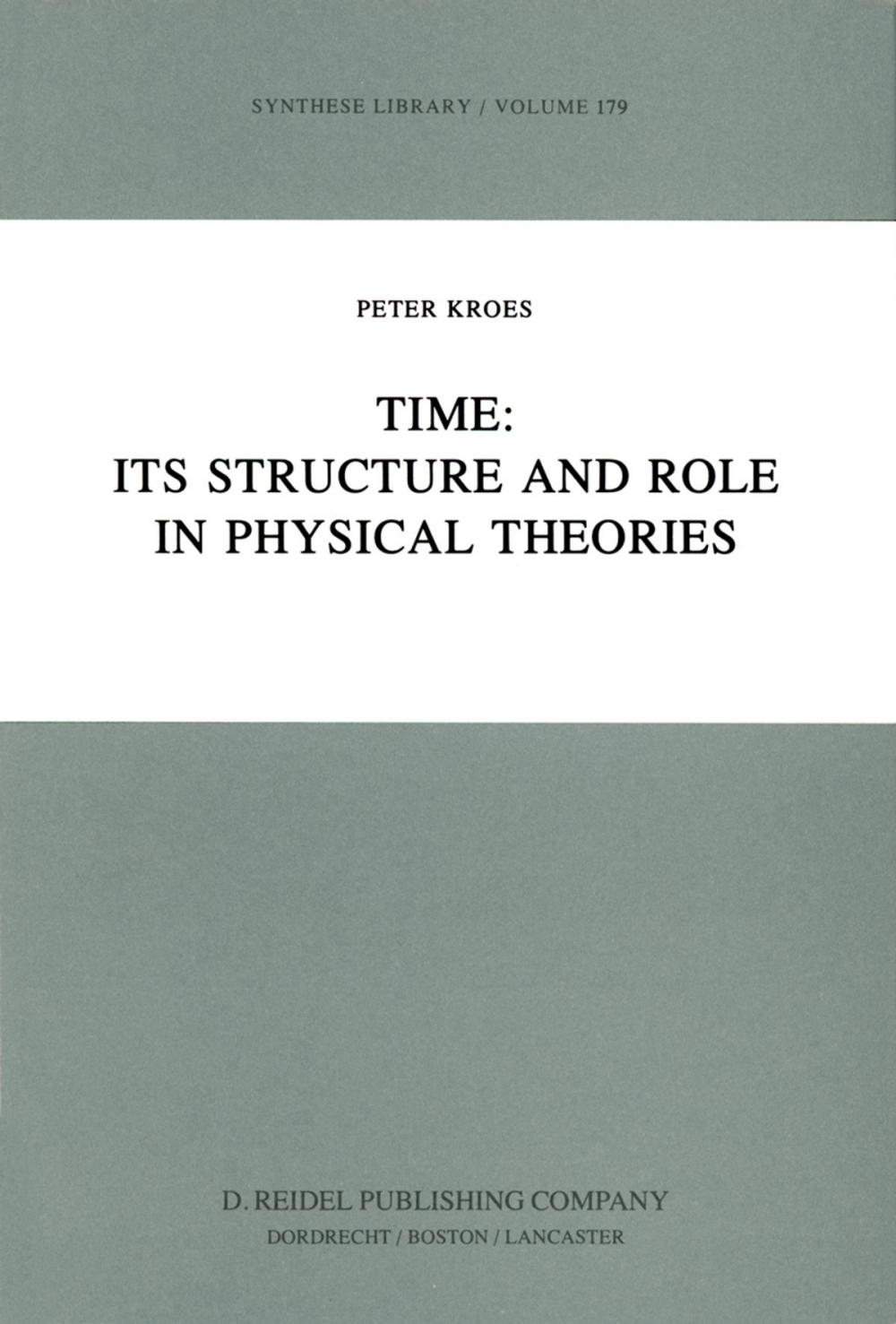 Big bigCover of Time: Its Structure and Role in Physical Theories