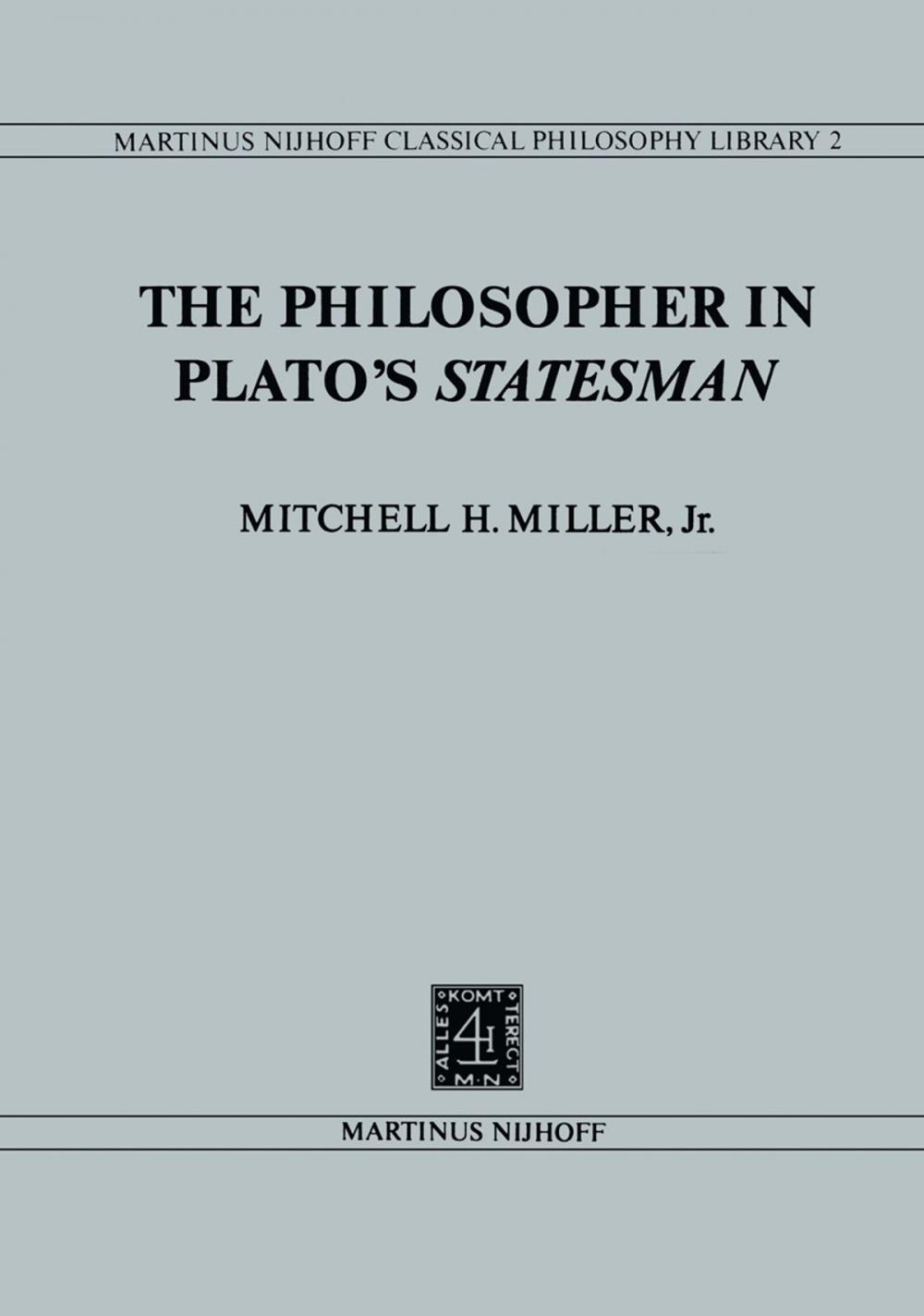 Big bigCover of The Philosopher in Plato’s Statesman