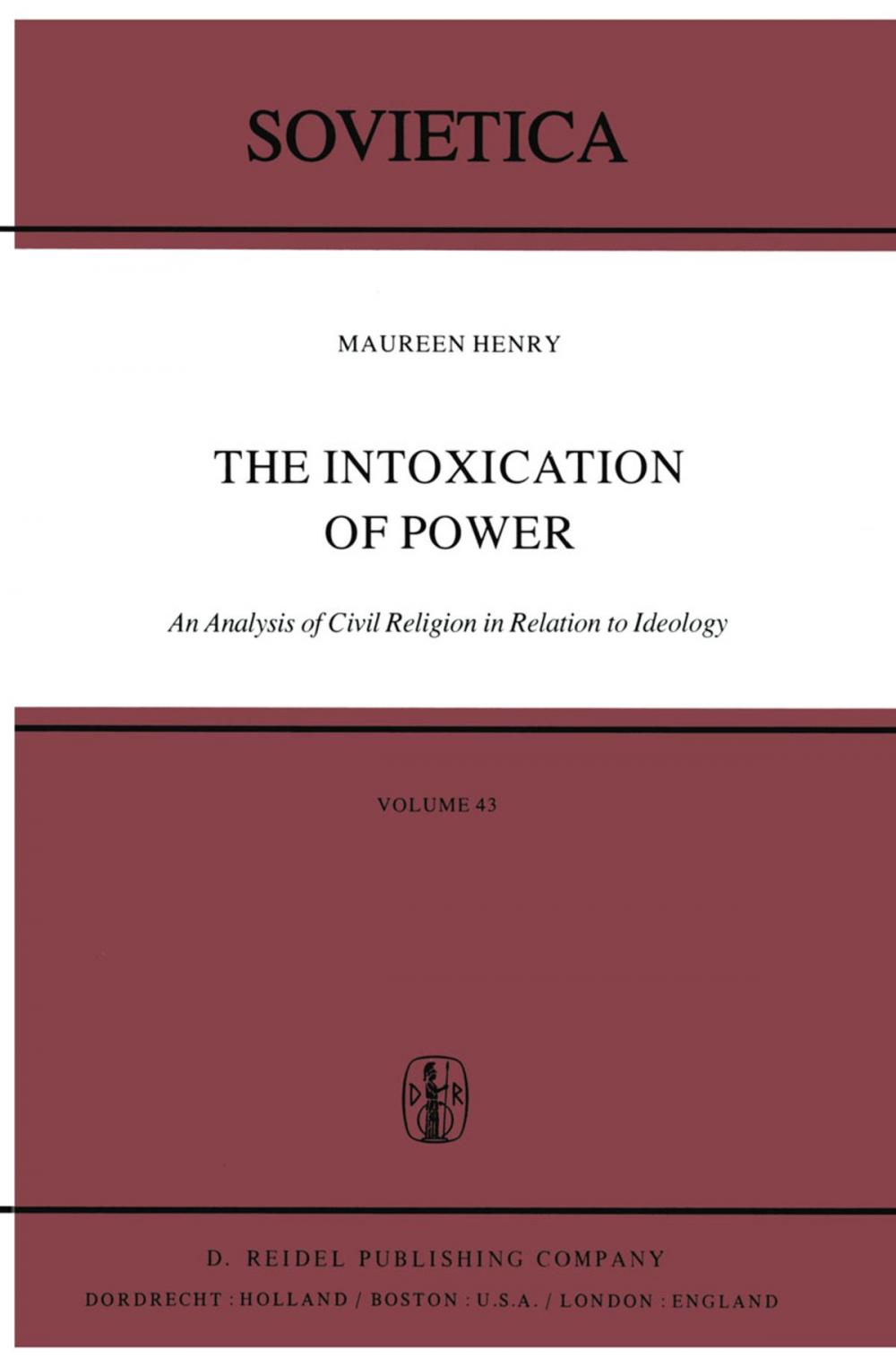 Big bigCover of The Intoxication of Power