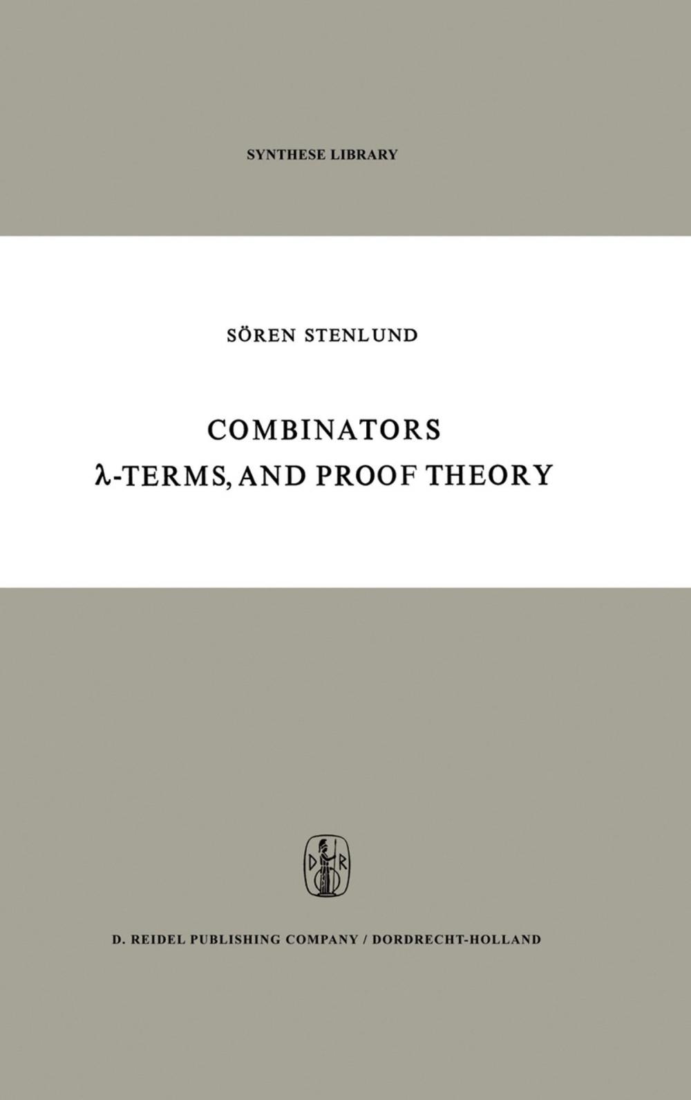 Big bigCover of Combinators, λ-Terms and Proof Theory