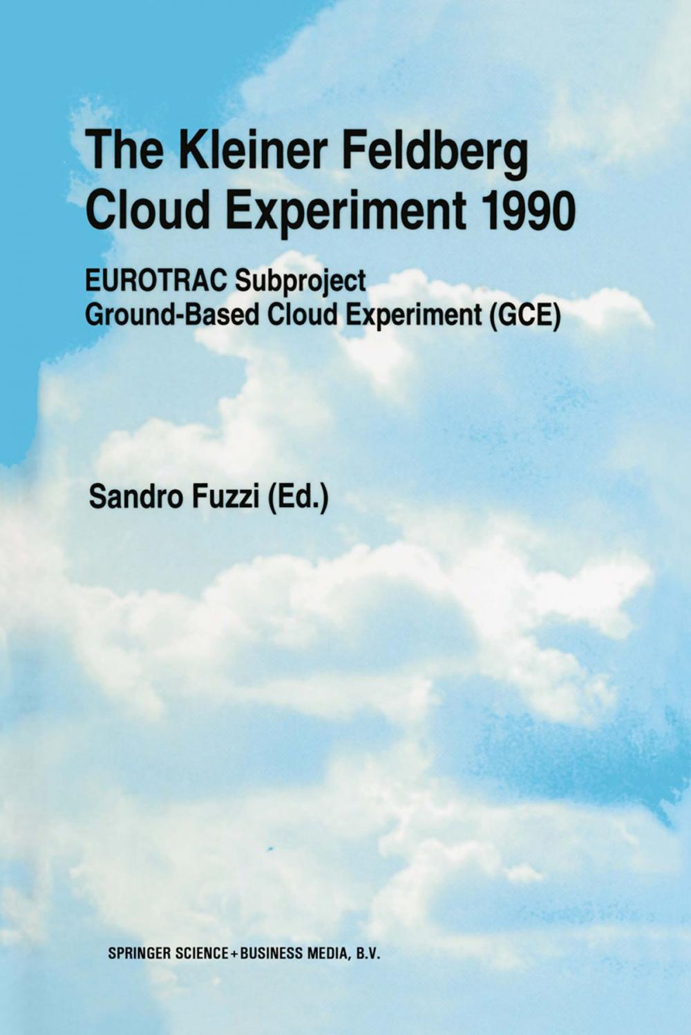 Big bigCover of The Kleiner Feldberg Cloud Experiment 1990