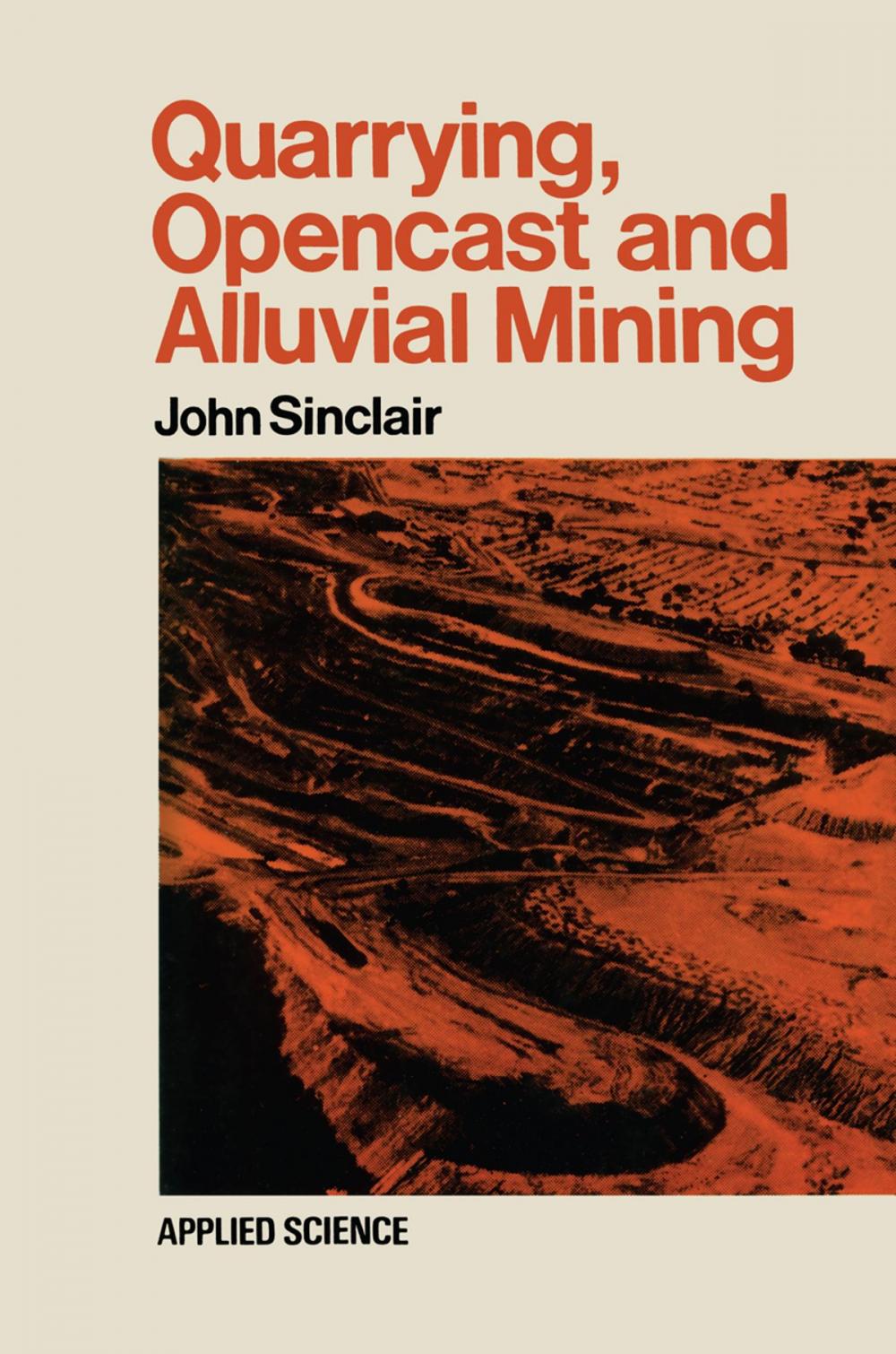 Big bigCover of Quarrying Opencast and Alluvial Mining