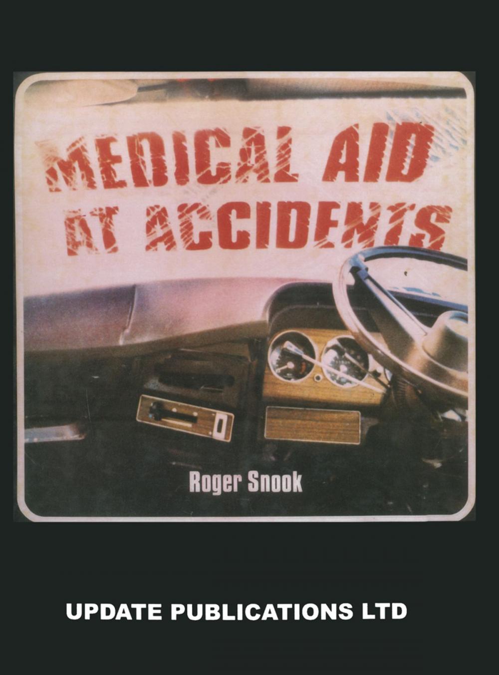 Big bigCover of Medical Aid at Accidents