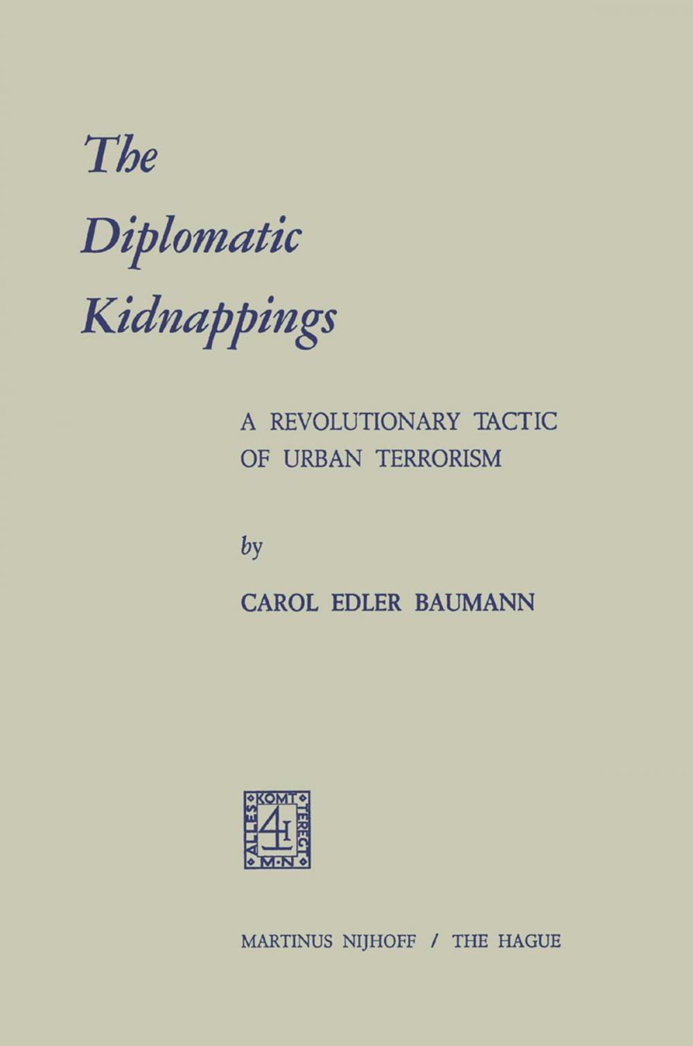 Big bigCover of The Diplomatic Kidnappings