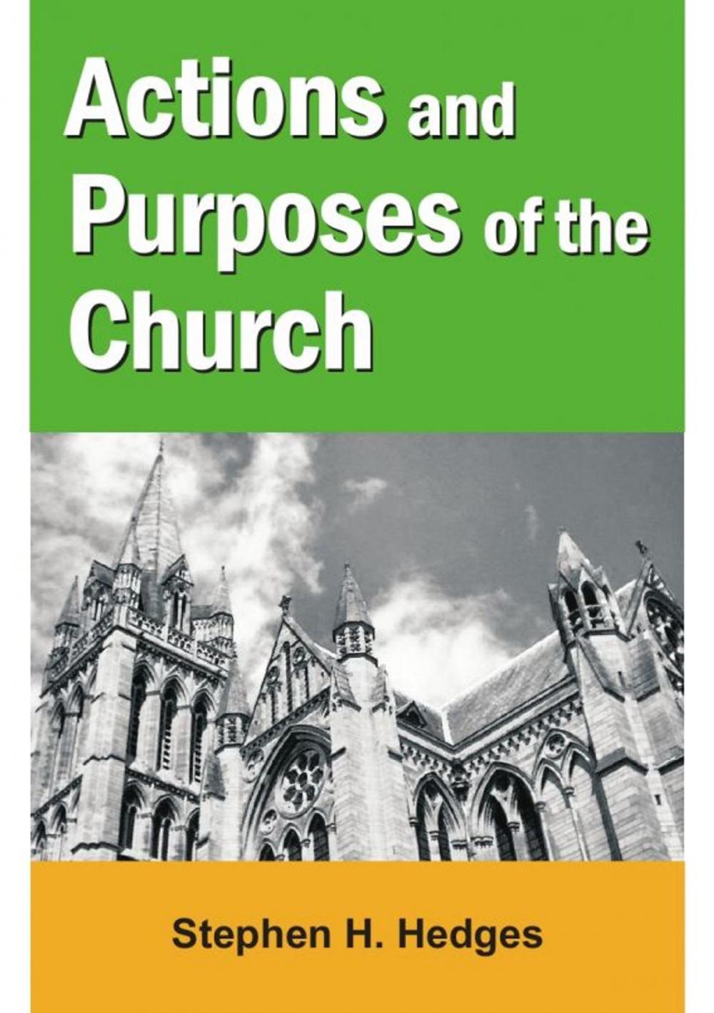 Big bigCover of The Life and Actions of the New Testament Church