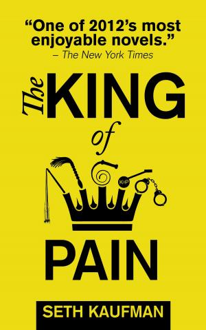 Cover of the book The King of Pain by Lucano Divina, Juan Pablo Bustamante, Carlos Cubillos