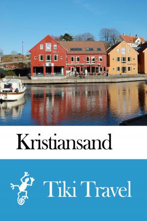 Cover of the book Kristiansand (Norway) Travel Guide - Tiki Travel by 李曉萍、林志恆、墨刻編輯部