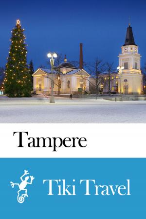 Cover of the book Tampere (Finland) Travel Guide - Tiki Travel by Malcolm Teasdale