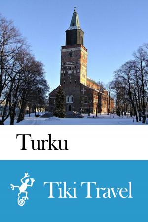 Cover of the book Turku (Finland) Travel Guide - Tiki Travel by Tiki Travel