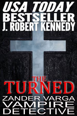 Cover of the book The Turned by J. Robert Kennedy