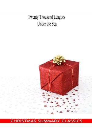 Book cover of Twenty Thousand Leagues Under the Sea [Christmas Summary Classics]