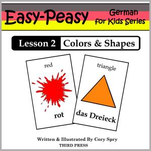 Cover of the book German Lesson 2: Colors & Shapes by Anthony Sparisci