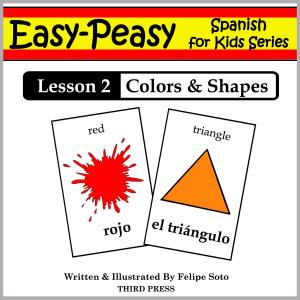 Book cover of Spanish Lesson 2: Colors & Shapes